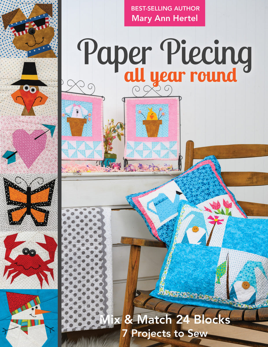Paper Piecing All Year Round Book by Mary Hertel