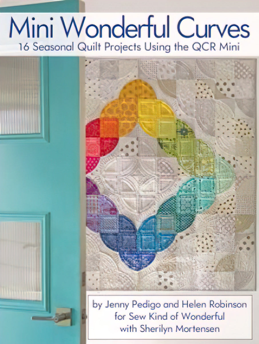 Sew Kind Of Wonderful - Mini Wonderful Curves Book