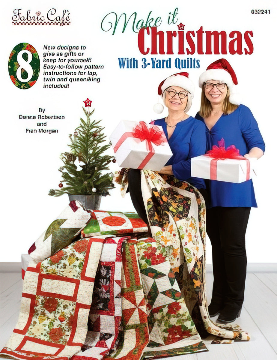 Make It Christmas with 3-Yard Quilts Booklet by Fabric Cafe