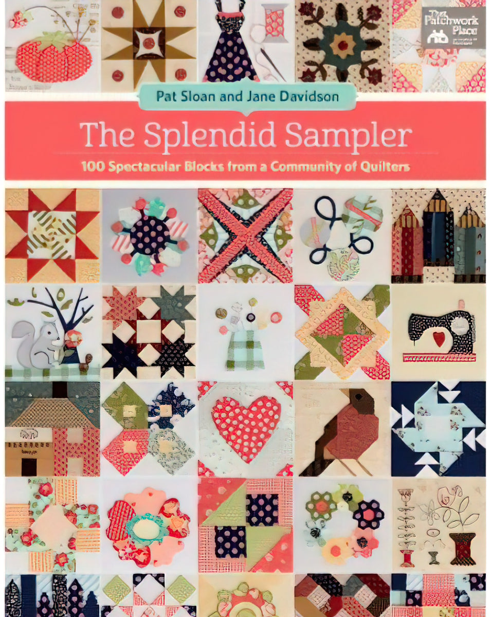 The Splendid Sampler by Pat Sloan and Jane Davidson