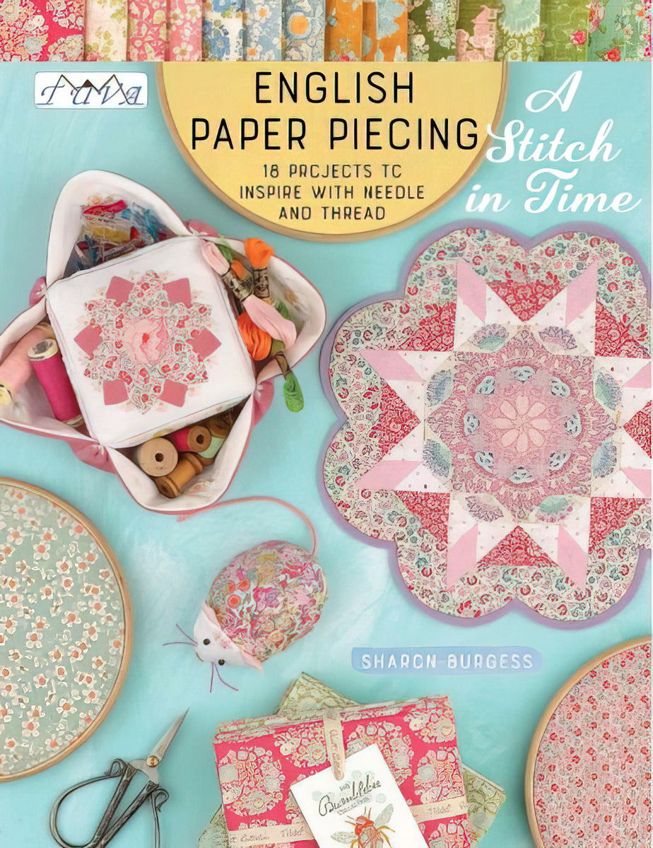 English Paper Piecing A Stitch In Time Book by Sharon Burgess