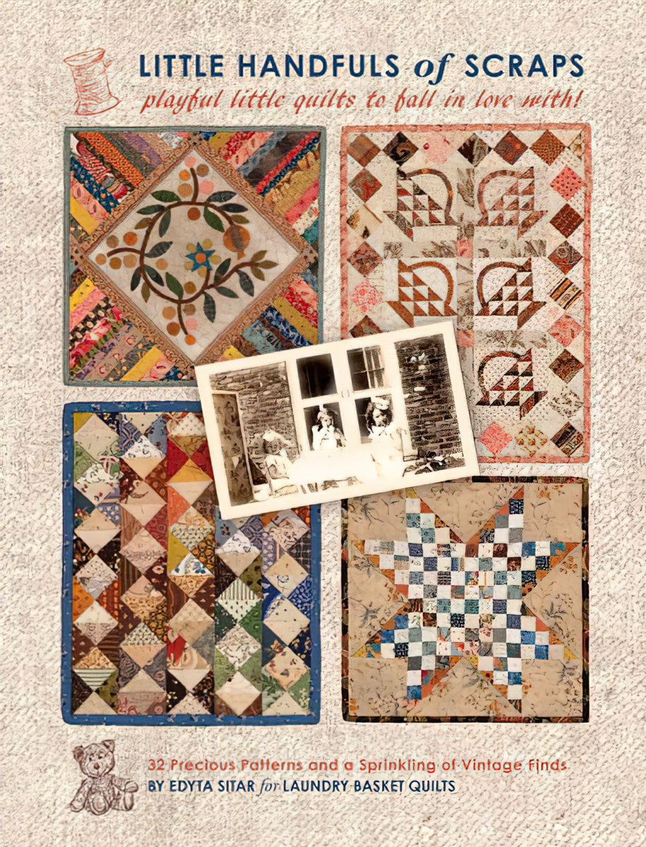 Little Handfuls of Scraps Quilt Book by Edyta Sitar Laundry Basket Quilt