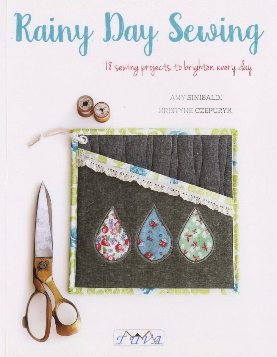Rainy Day Sewing Book by Amy Sinibaldi