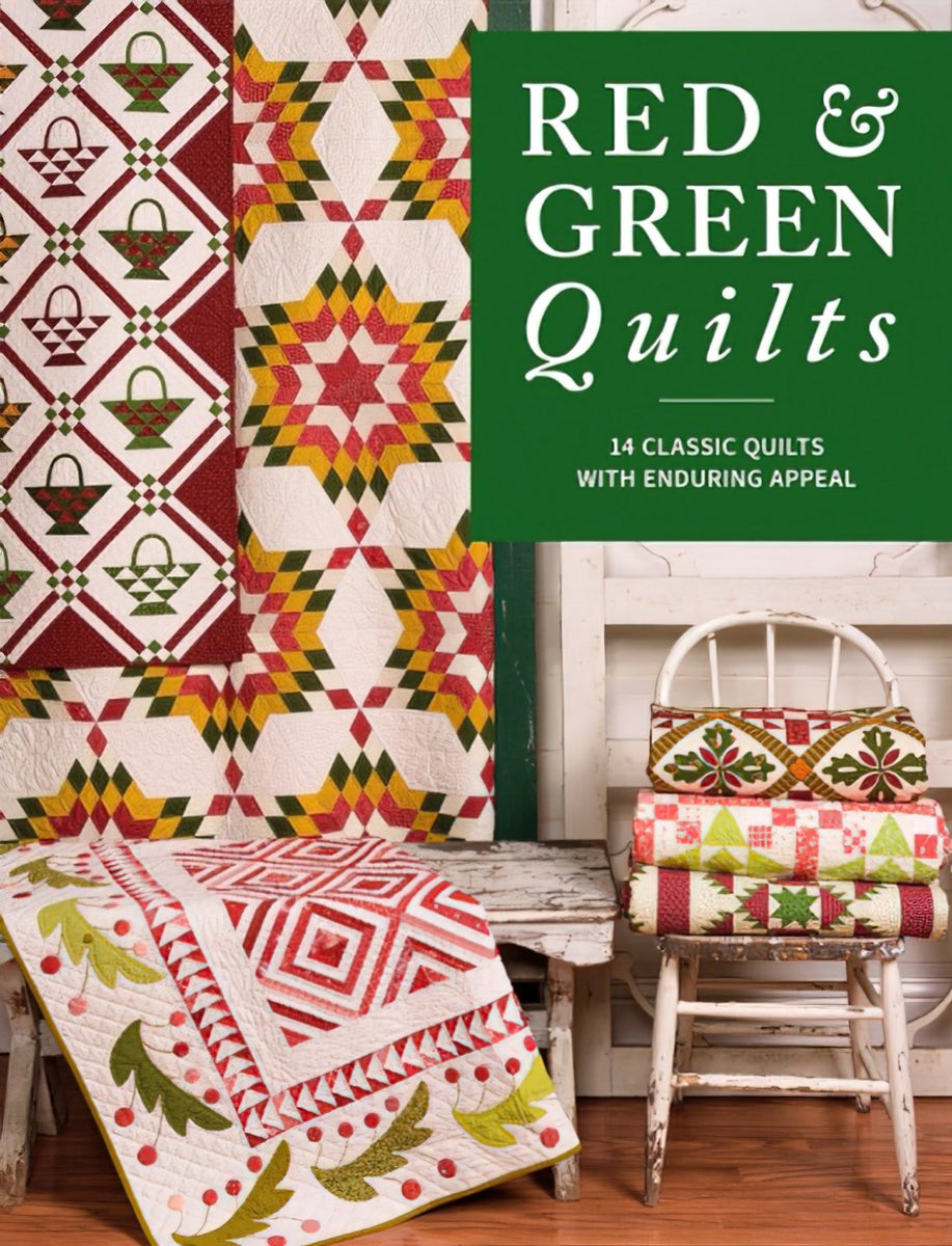 Red & Green Quilts Book by Martingale