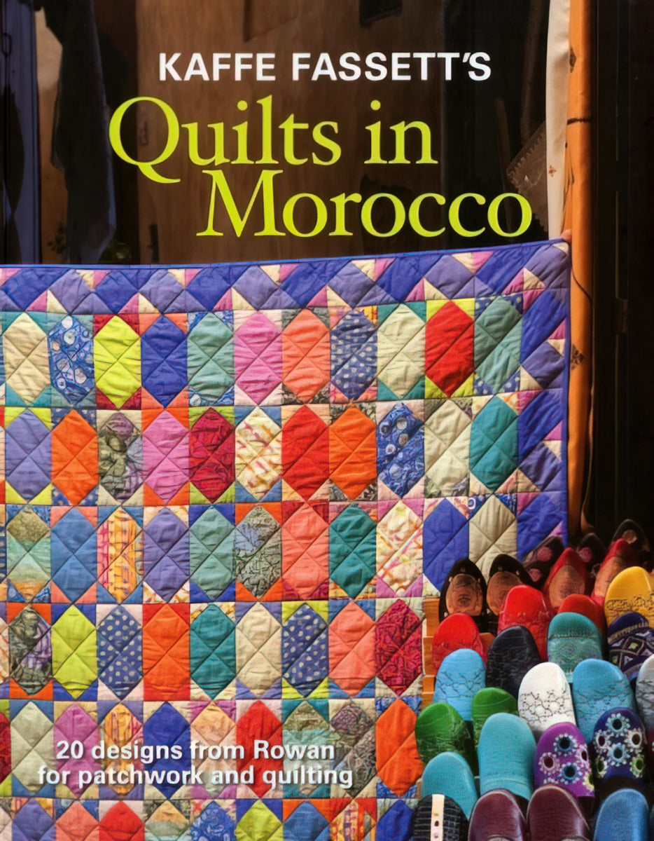 Kaffe Fassett's Quilts in Morocco Book