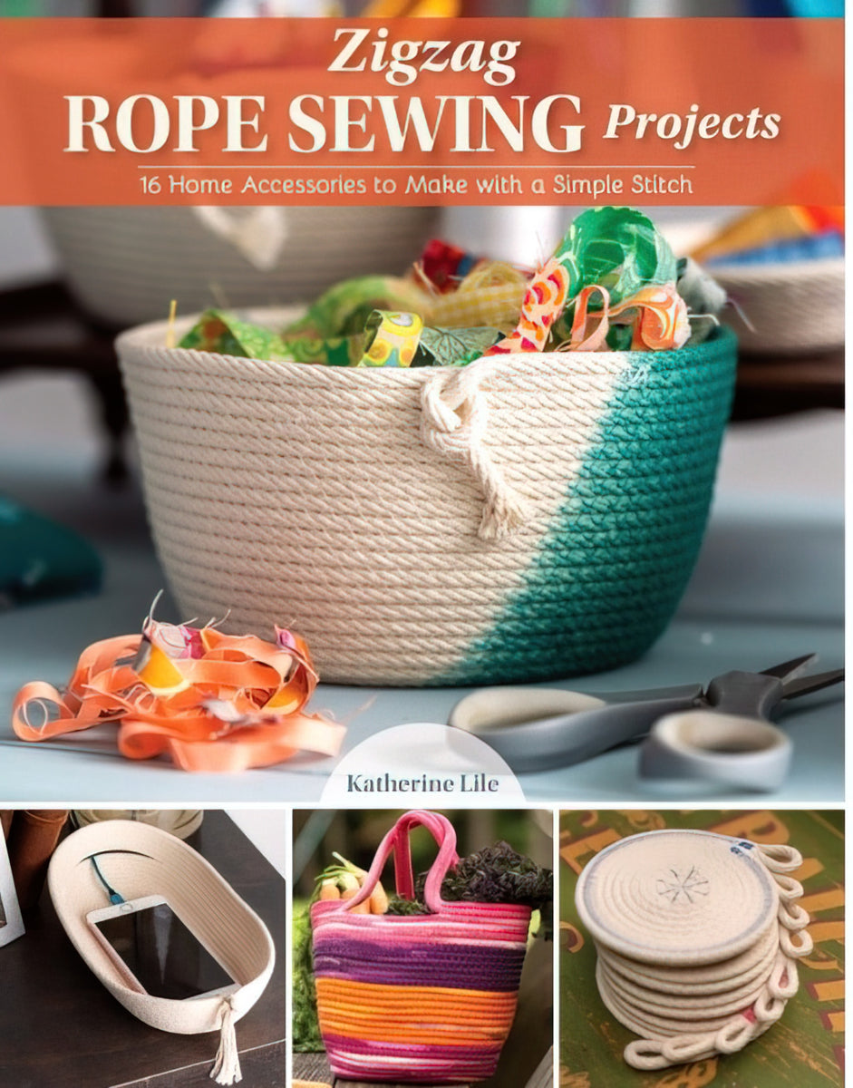 Zigzag Rope Sewing Projects Book by Katherine Lile