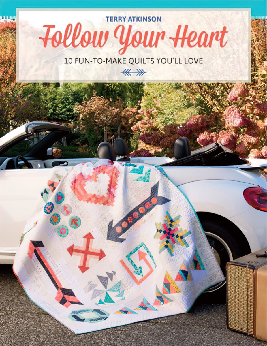 Follow Your Heart Quilt Book