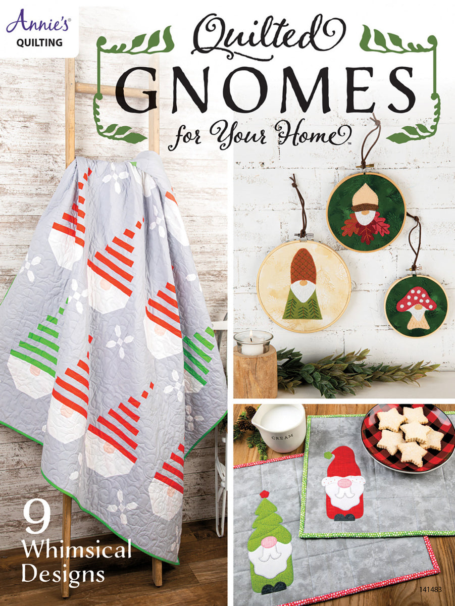 Quilted Gnomes for Your Home Booklet by Annie