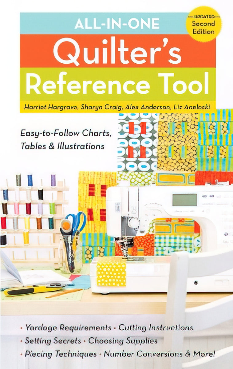 All in One Quilter's Reference Tool - Updated 2nd Edition