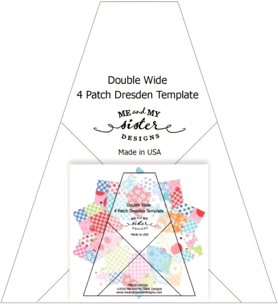 Double Wide Four Patch Dresden Template by Me and My Sister Designs - Includes Free Cherry Pickin Pa