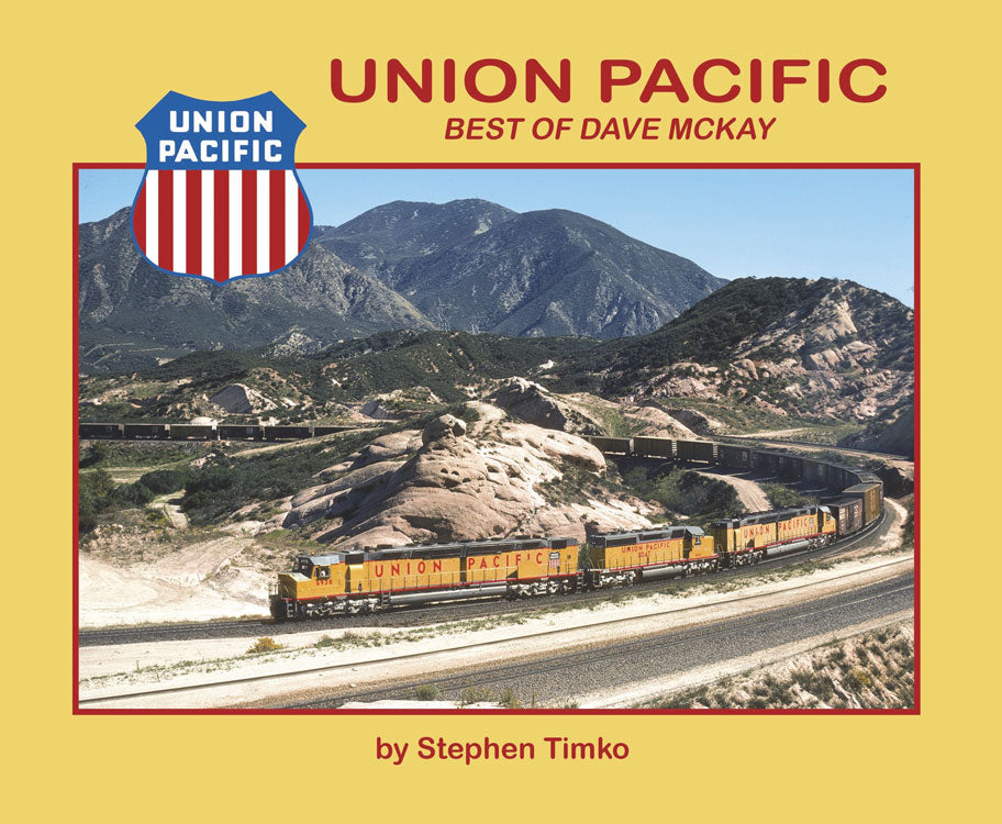Union Pacific Best of Dave McKay -- Softcover, 96 Pages