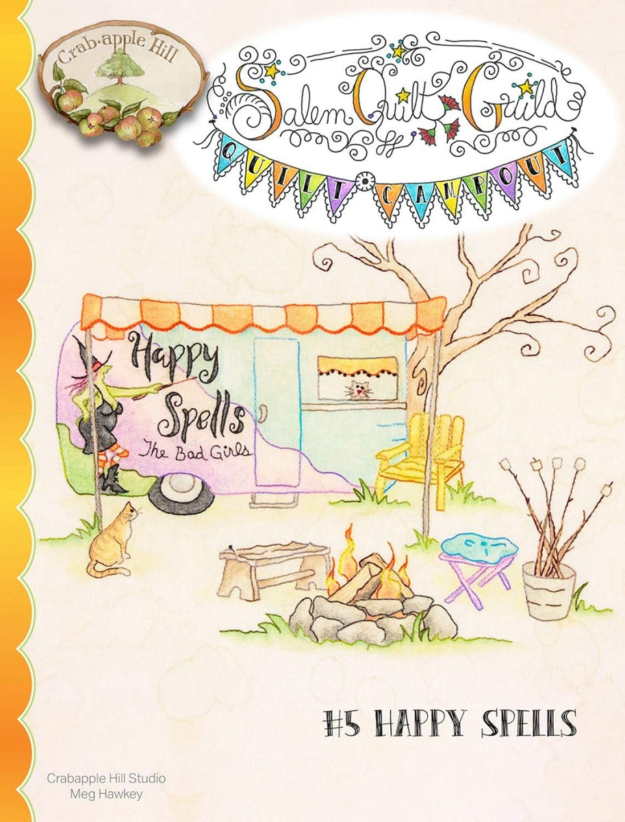 Salem Quilt Guild Quilt Campout 5 Happy Spells by CrabApple Hill Studio