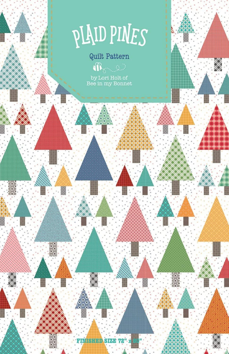Bee Plaid Pines Quilt Pattern by Lori Holt
