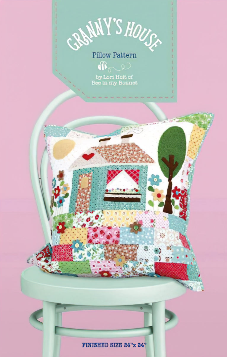Granny's House Pillow Pattern by Lori Holt of Bee in my Bonnet