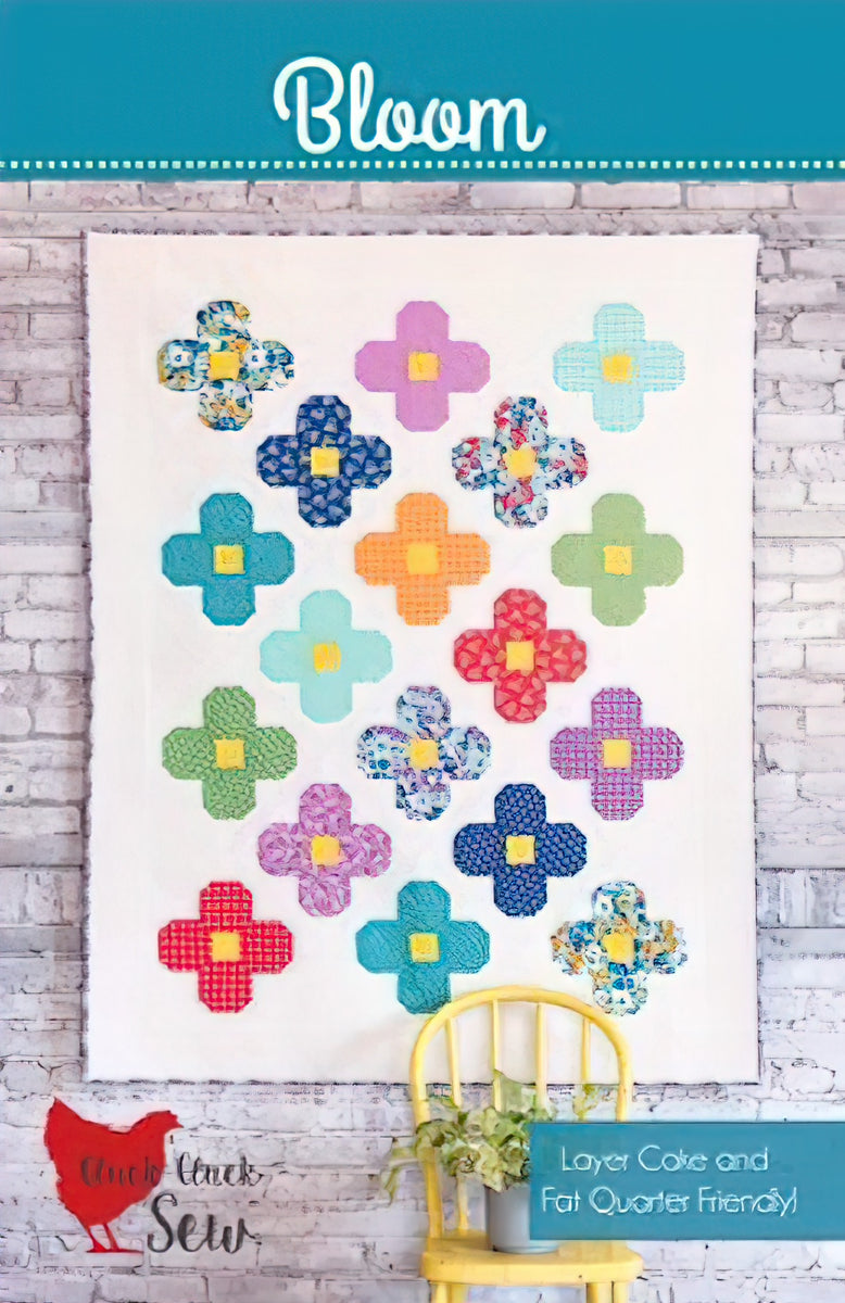 Bloom Quilt Pattern by Cluck Cluck Sew