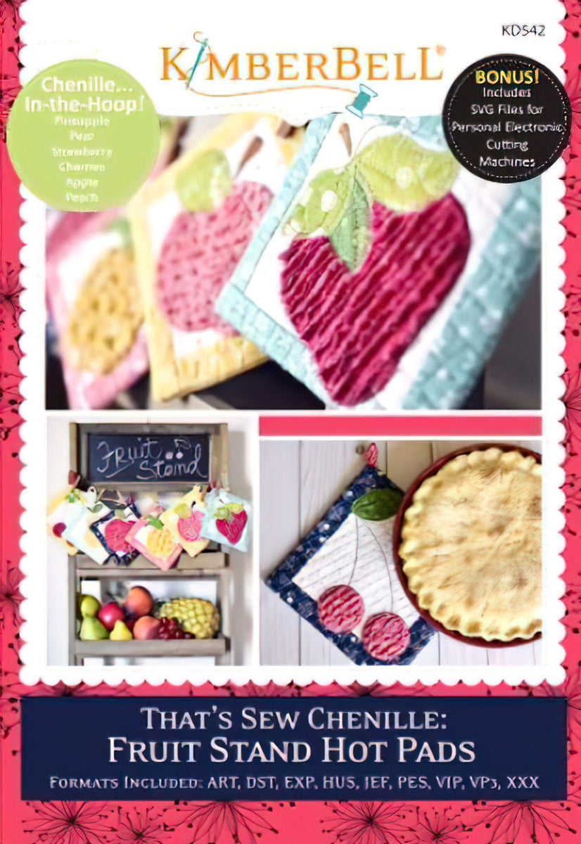 CD - That's Sew Chenille: Fruit Stand Hot Pads CD by KimberBell Designs