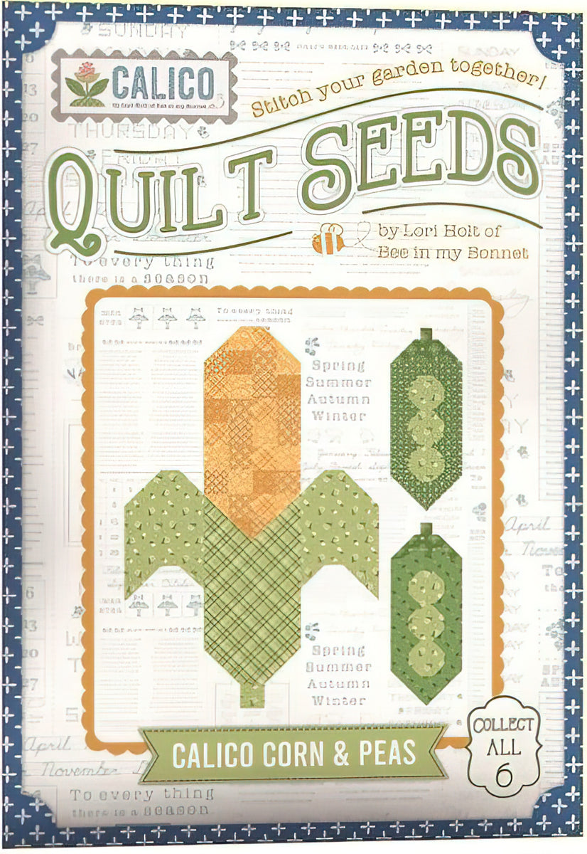 Calico Quilt Seeds - Corn and Peas Pattern by Lori Holt