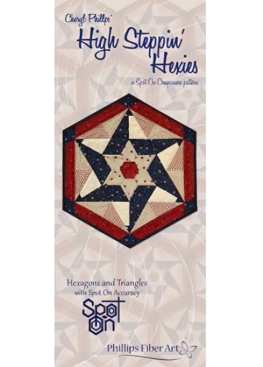 High Steppin Hexies - Phillips Fiber Art