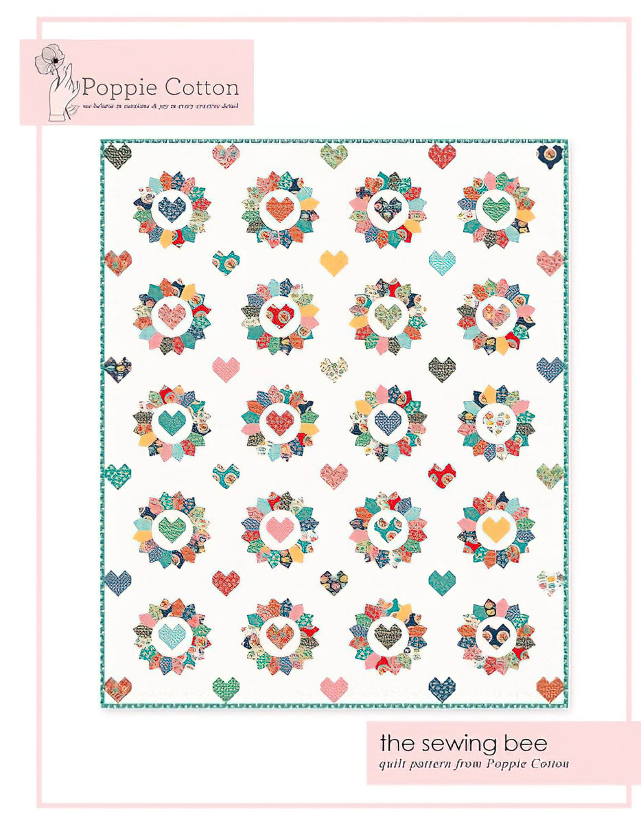 The Sewing Bee Quilt Pattern by Poppie Cotton