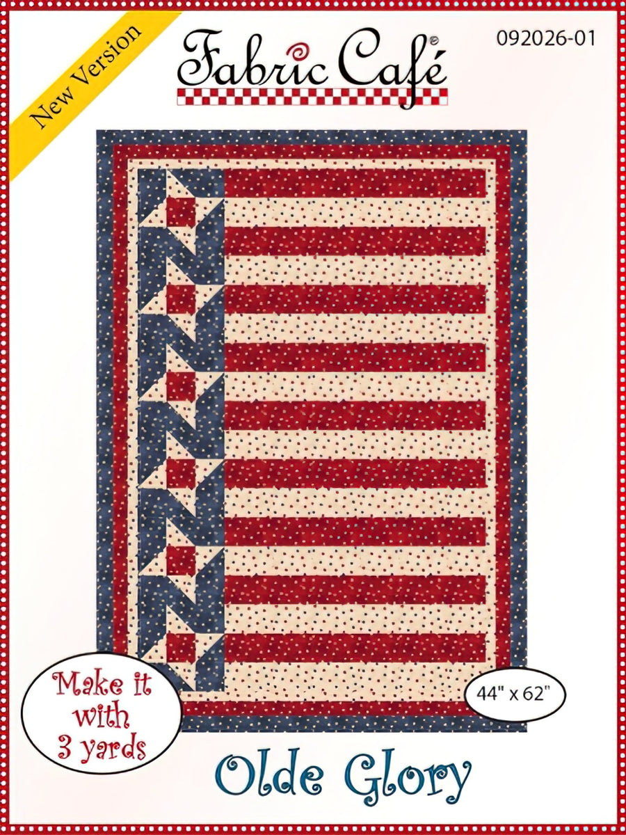 Olde Glory Quilt Pattern by Fabric Cafe
