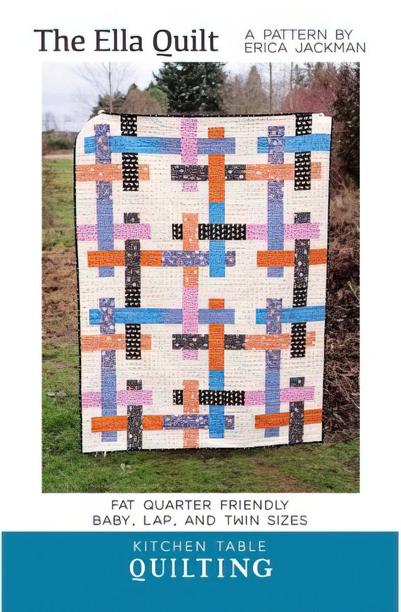 The Ella Quilt Pattern by Kitchen Table Quilting