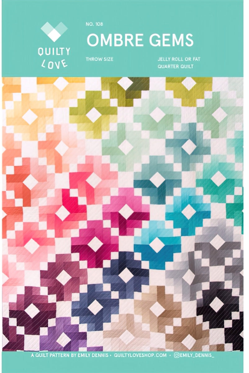 Ombre Gems Quilt Pattern by Quilty Love