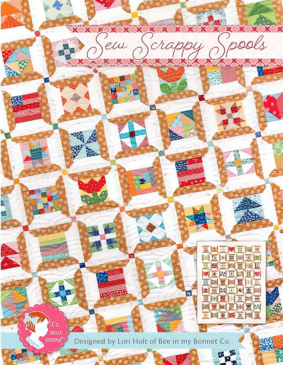 Sew Scrappy Spools Quilt Pattern by It's Sew Emma