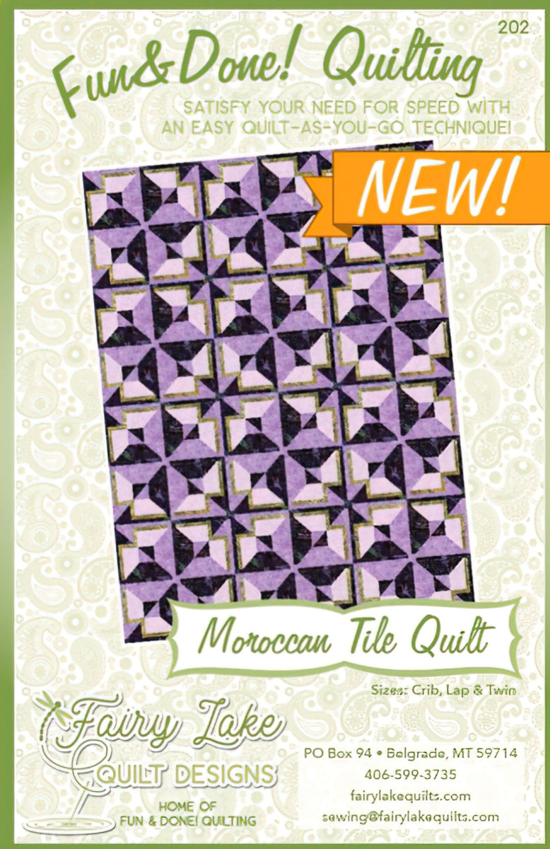 Fun & Done - Moroccan Tile Quilt Pattern by Fairy Lake Quilt Design