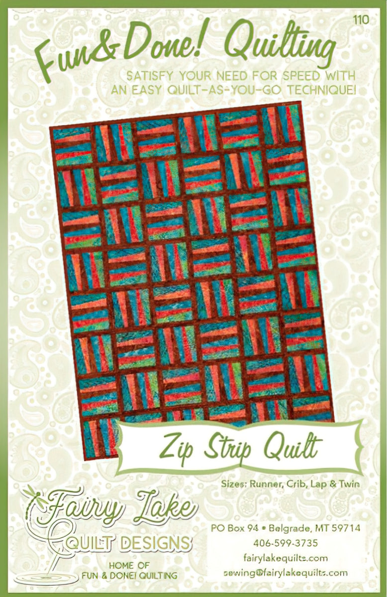 Fun & Done - Zip Strip Quilt Pattern by Fairy Lake Quilt Design