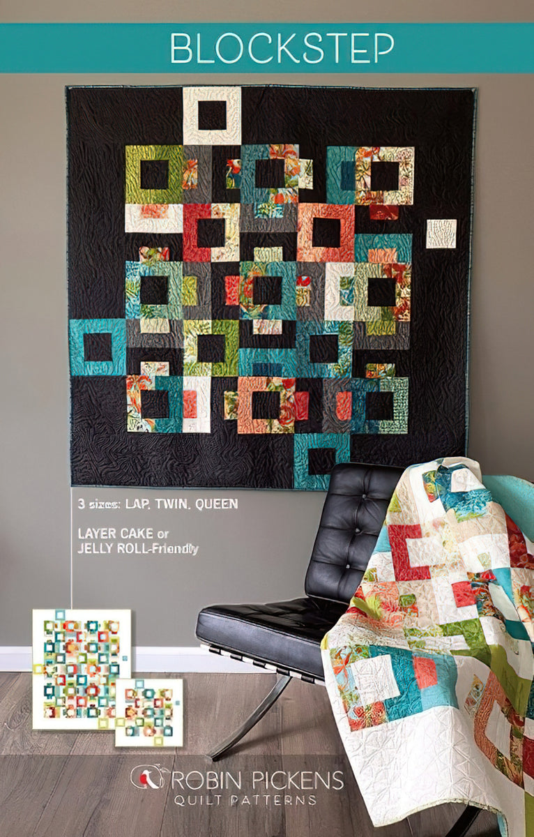 Blockstep Quilt Pattern by Robin Pickens