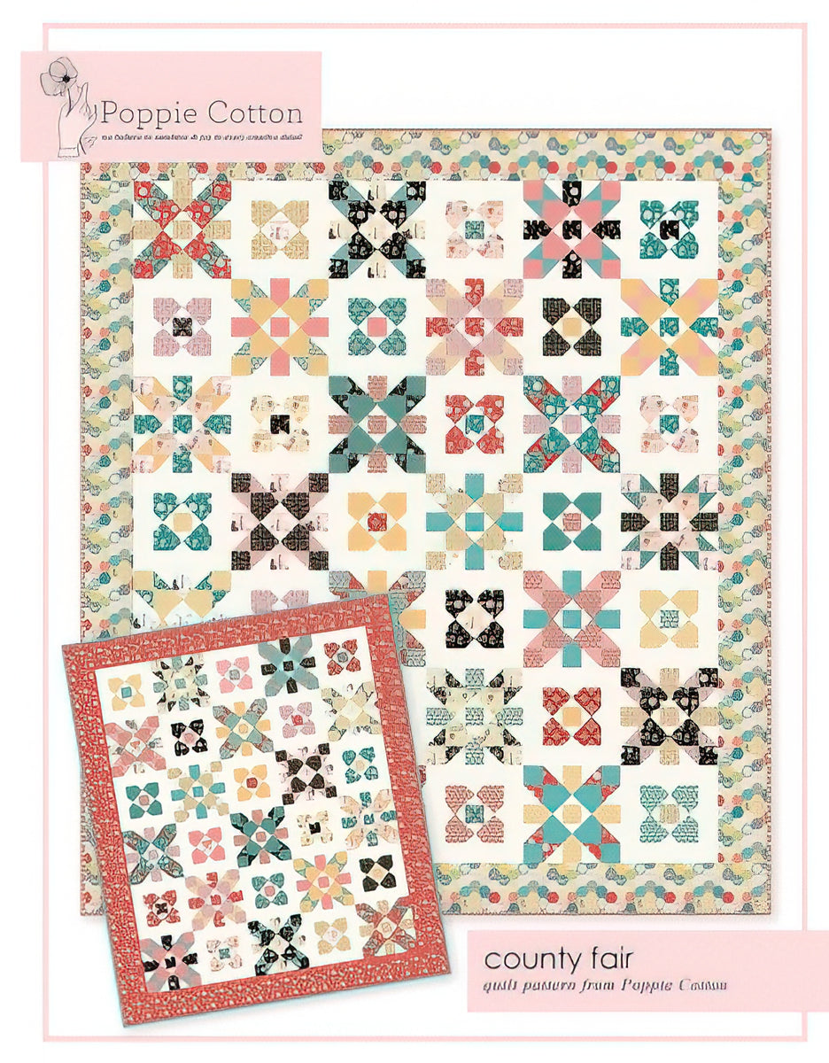 County Fair Quilt Pattern by Poppie Cotton