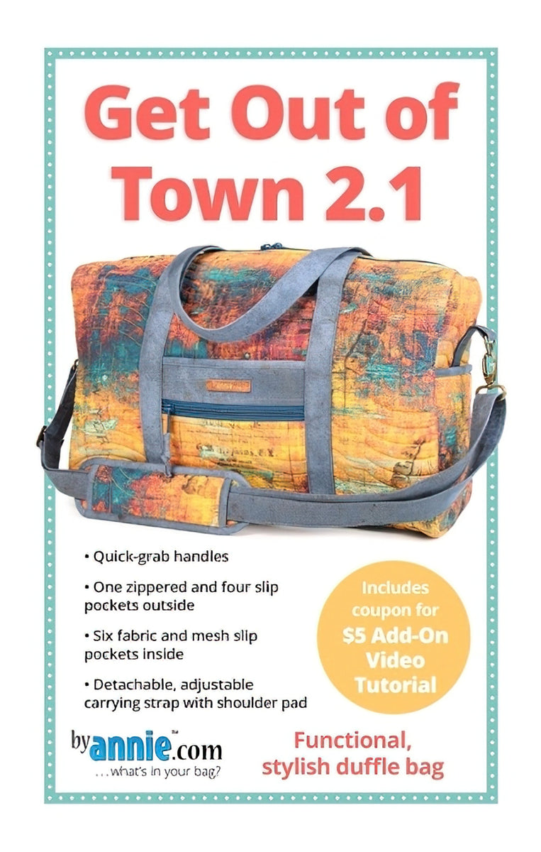 Get Out of Town Duffle 2.1 Pattern by Annie