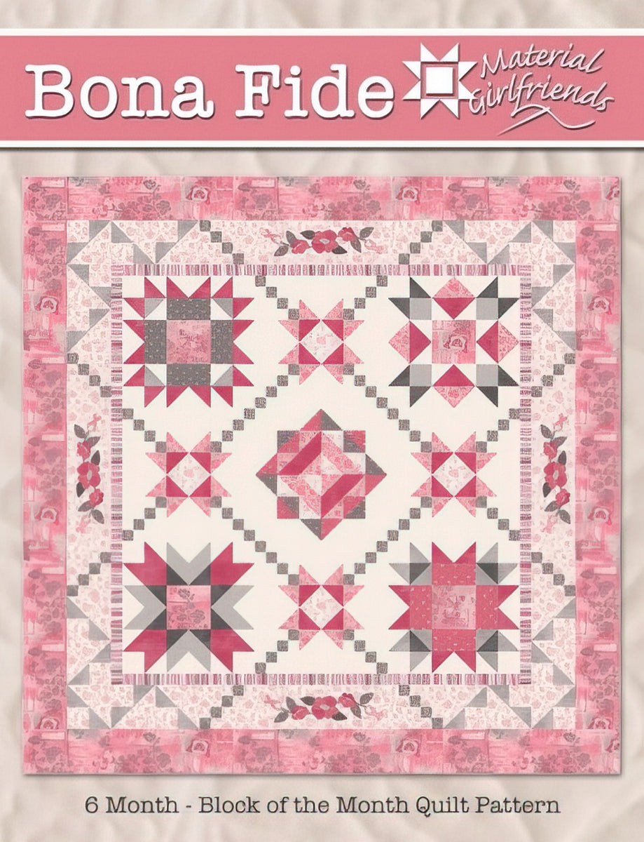 Bona Fide Quilt Pattern by Material Girlfriends