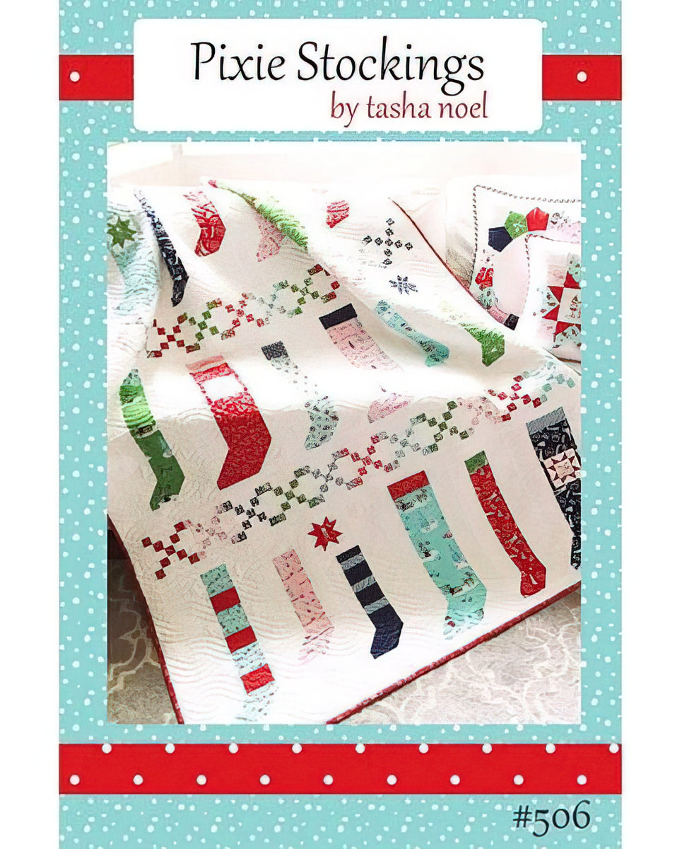 Pixie Stockings Quilt Pattern by Tasha Noel