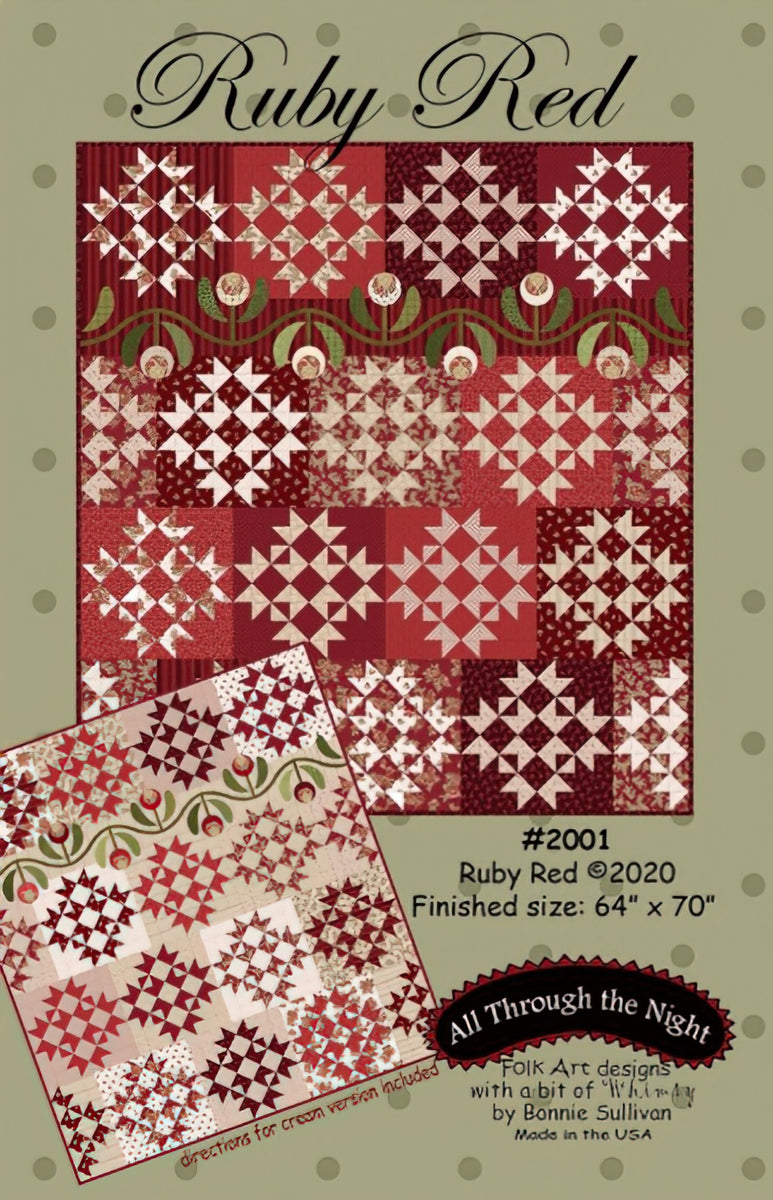 Ruby Red Quilt Pattern by Bonnie Sullivan / All Through The Night