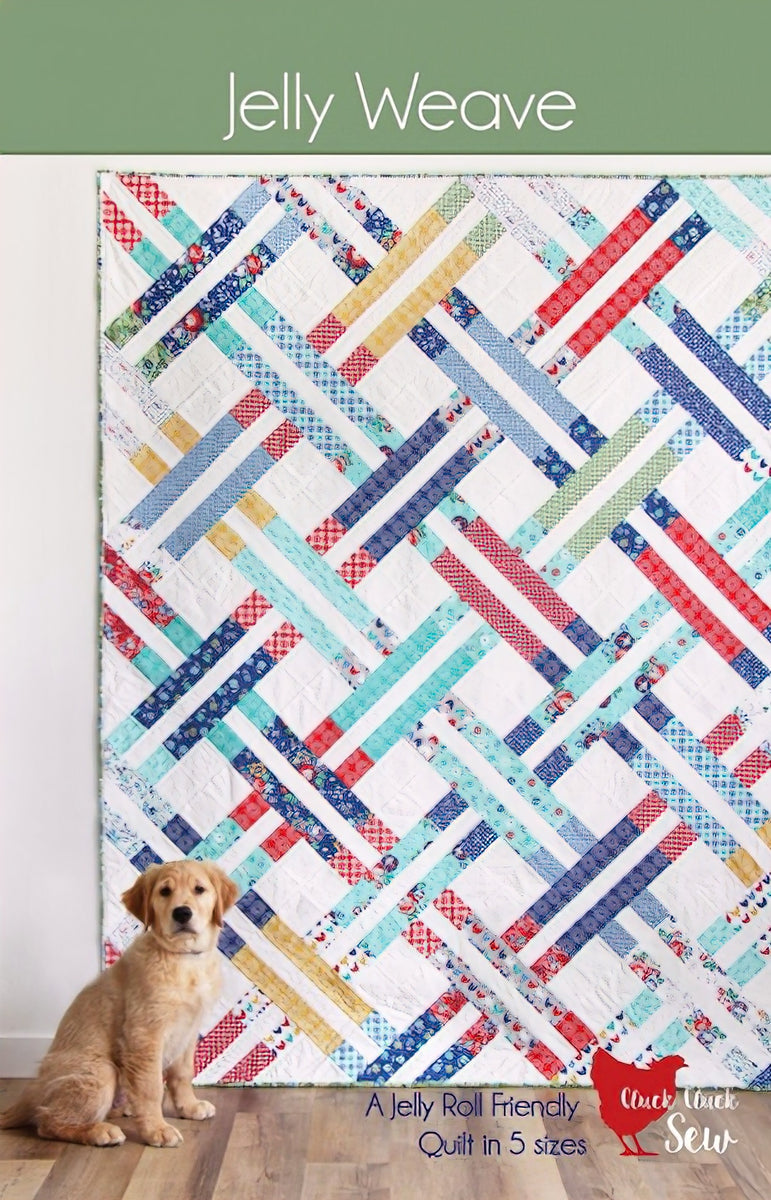 Jelly Weave Quilt Pattern by Cluck Cluck Sew