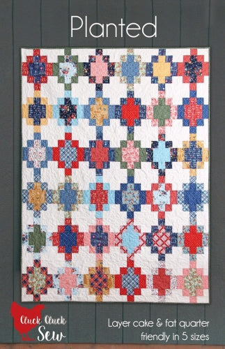 Planted Quilt Pattern by Cluck Cluck Sew