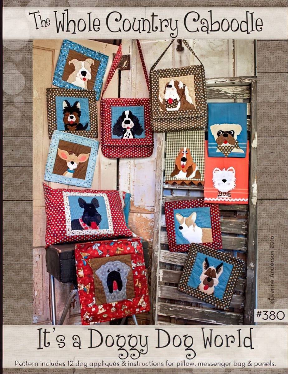 It's a Doggy Dog World Pattern by The Whole Country Caboodle