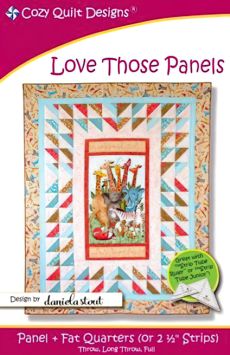 Love Those Panels Quilt Pattern by Cozy Quilt Designs