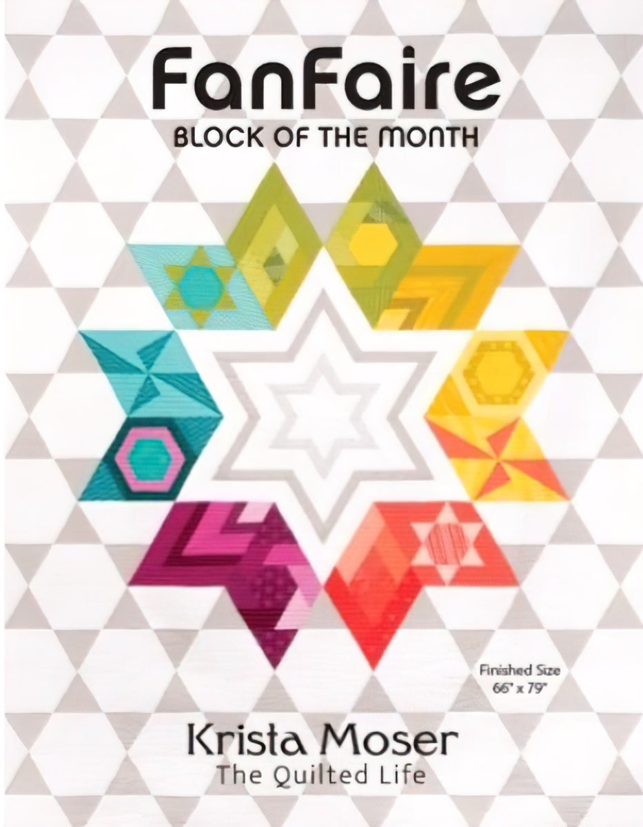 FanFaire Block Of The Month by Krista Moser The Quilted LIfe