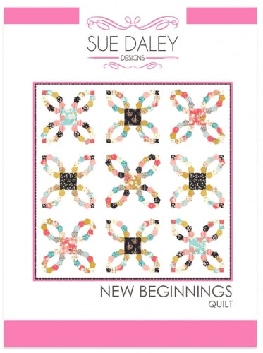 New Beginnings Quilt Pattern by Sue Daley Designs
