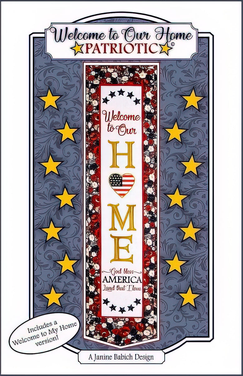 CD - Welcome to Our Home - Patriotic Wall Hanging Machine Embroidery by Janine Babich Design