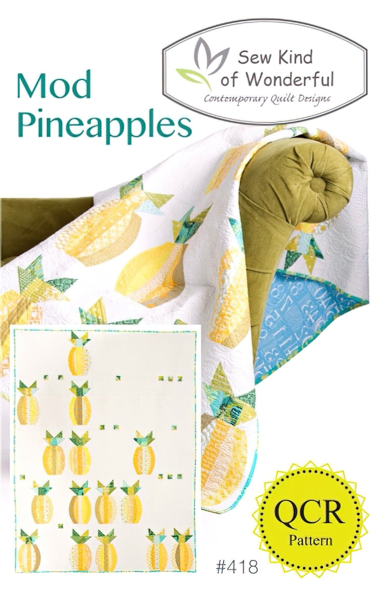 Mod Pineapples Quilt Pattern by Sew Kind of Wonderful