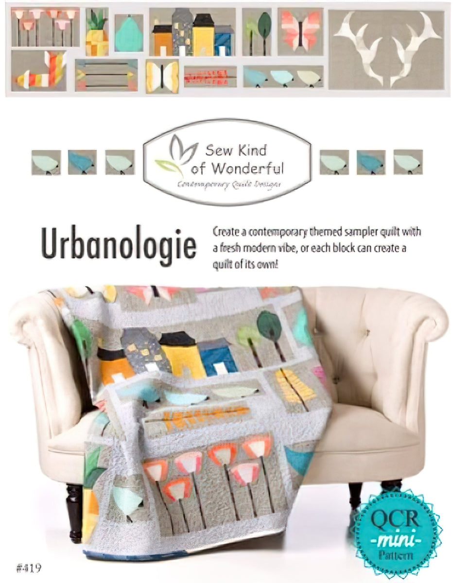 Sew Kind of Wonderful - Urbanologie Quilt Pattern