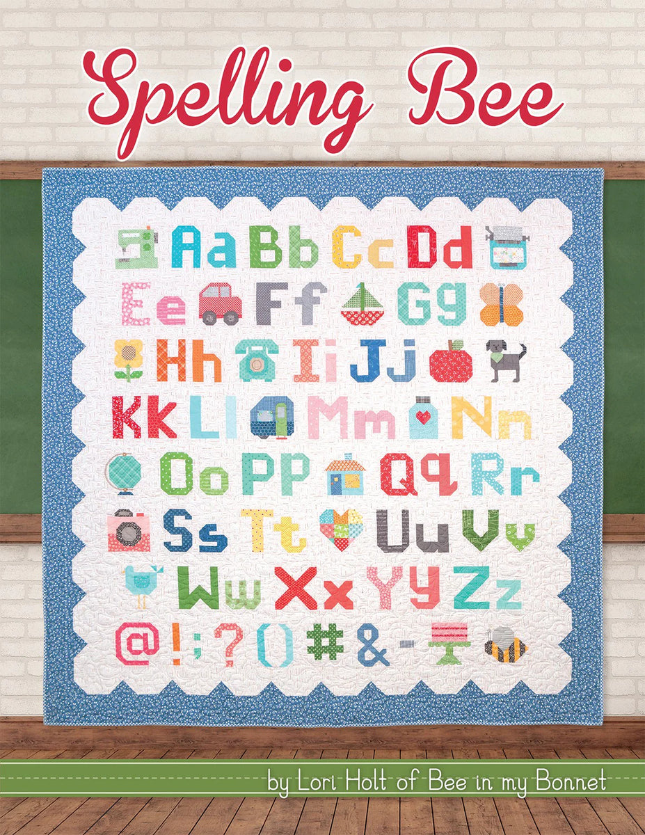 Spelling Bee Book by Lori Holt