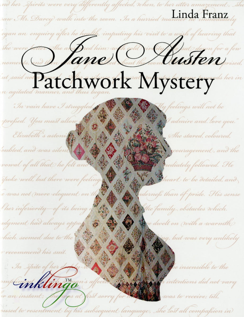 Jane Austen: Patchwork Mystery Booklet by Linda Franz