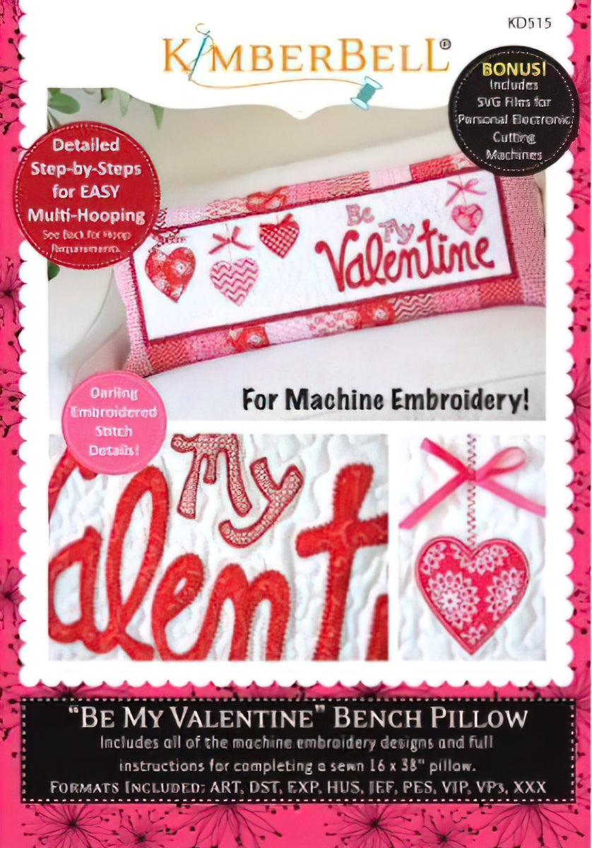 CD - Be My Valentine Bench Pillow Machine Embroidery CD by KimberBell Designs
