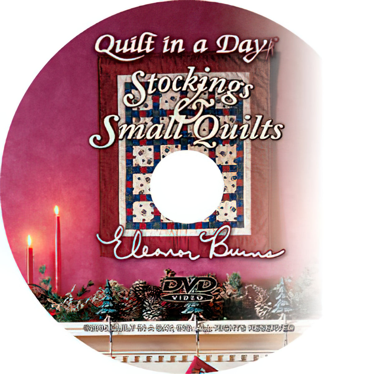 Stockings and Small Quilts DVD