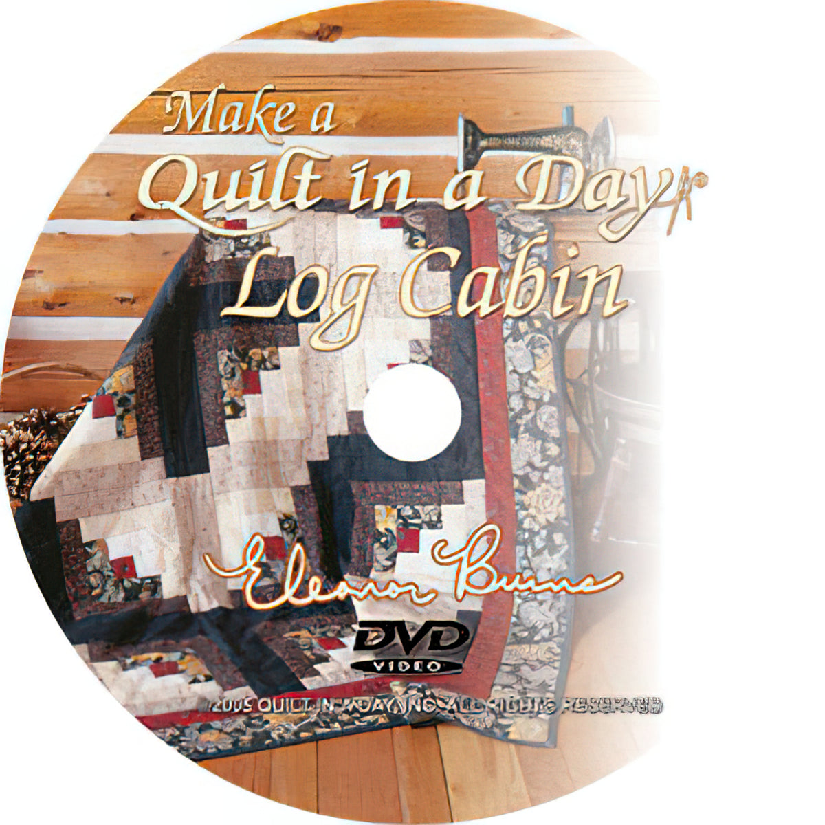 Make a Log Cabin Quilt in a Day DVD
